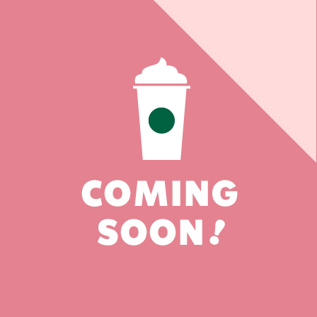 2.18(Wed)から登場する商品をお知らせします。My Starbucks会員の方には詳細情報も。