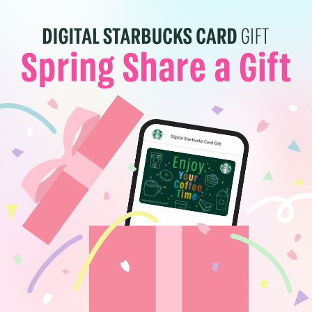 贈ったあなたにもスターバックスからプレゼント。メールやSNSで贈るデジタルタイプのスターバックス カードで気持ちを贈りませんか。※特典がなくなり次第終了