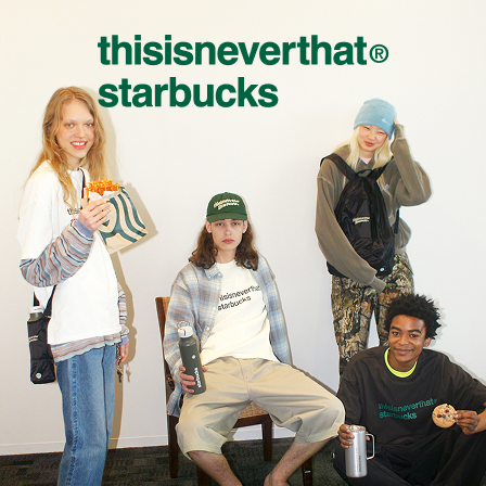 [4.28(Tue)～] 韓国・ソウル発のストリートウェアブランド「thisisneverthat（ディスイズネバーザット）」との初コラボレーションアイテムが発売。