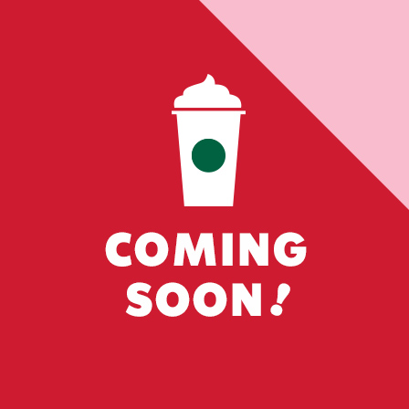 5.11(Mon)から登場する商品をお知らせします。My Starbucks会員の方には詳細情報も。